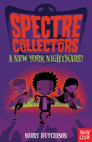 [Spectre Collectors 02] • A New York Nightmare!